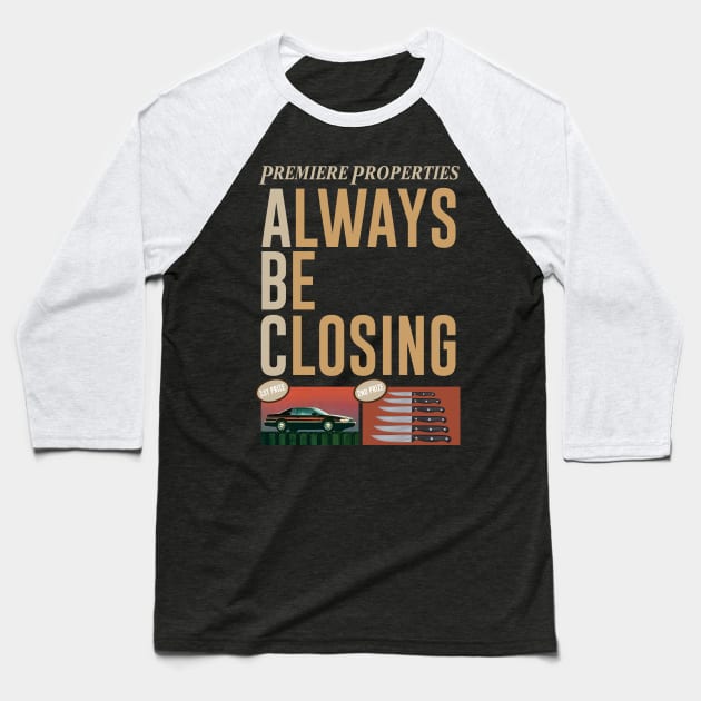 ABC Always Be Closing v2 Baseball T-Shirt by Meta Cortex